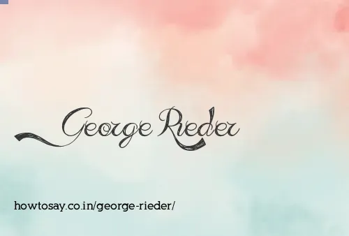 George Rieder
