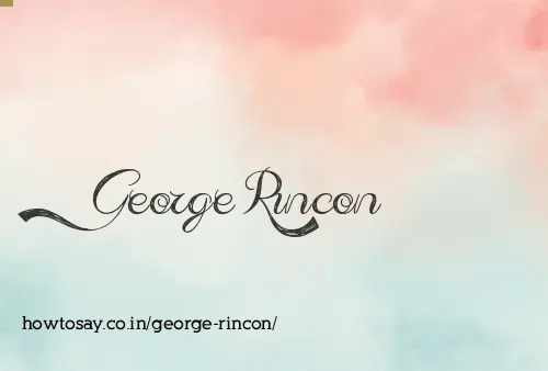 George Rincon