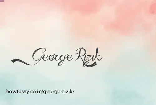 George Rizik