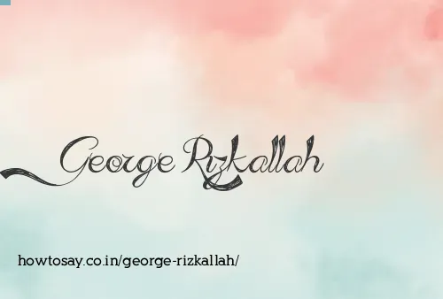 George Rizkallah