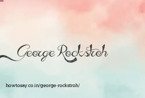 George Rockstroh