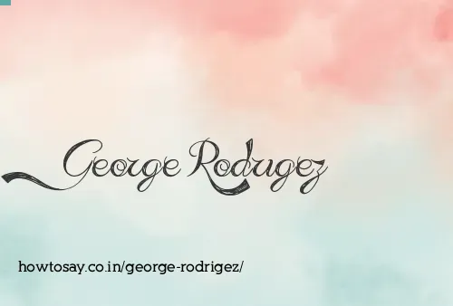 George Rodrigez
