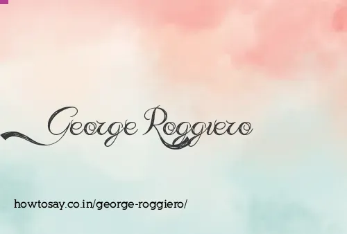George Roggiero