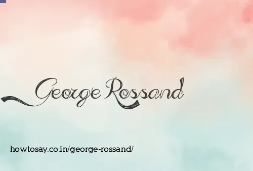 George Rossand