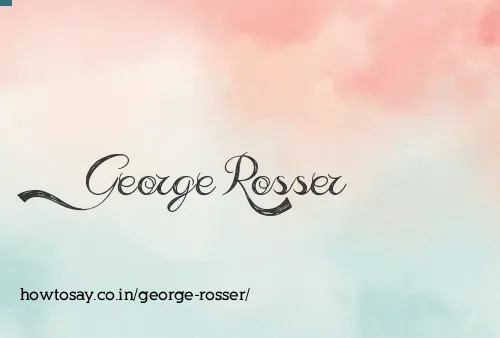 George Rosser
