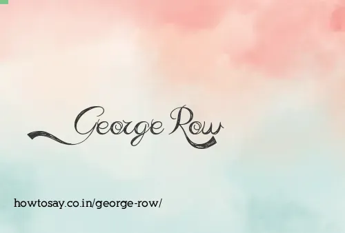 George Row