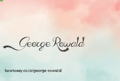 George Rowald