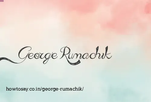 George Rumachik