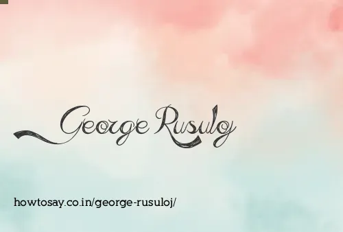 George Rusuloj