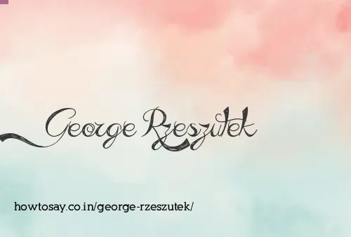 George Rzeszutek
