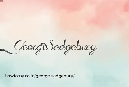 George Sadgebury