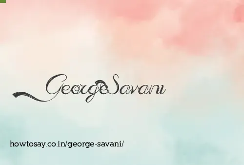 George Savani
