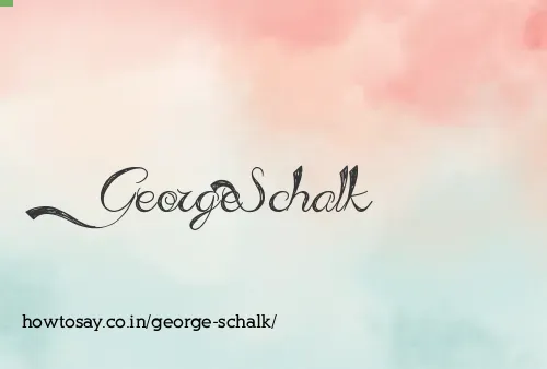 George Schalk