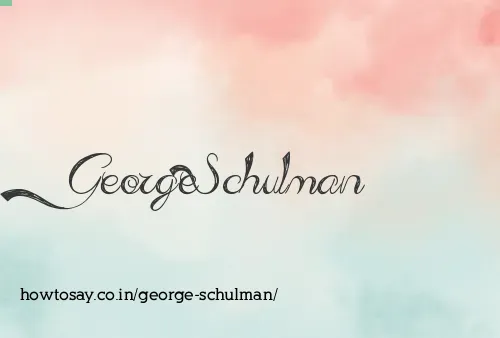 George Schulman