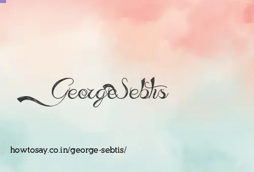George Sebtis