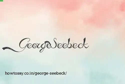 George Seebeck