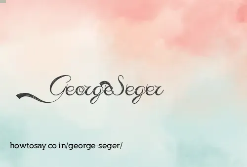 George Seger