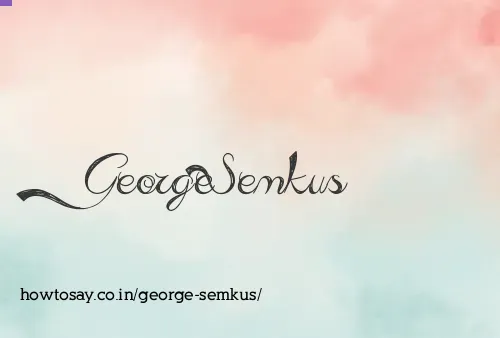 George Semkus