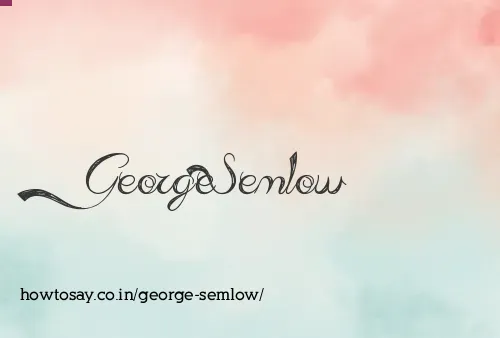 George Semlow