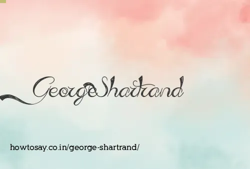 George Shartrand