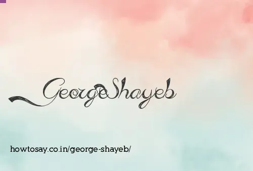 George Shayeb