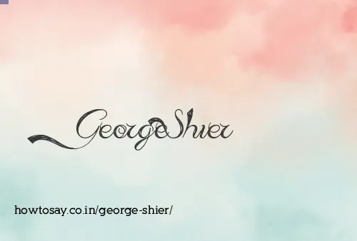 George Shier