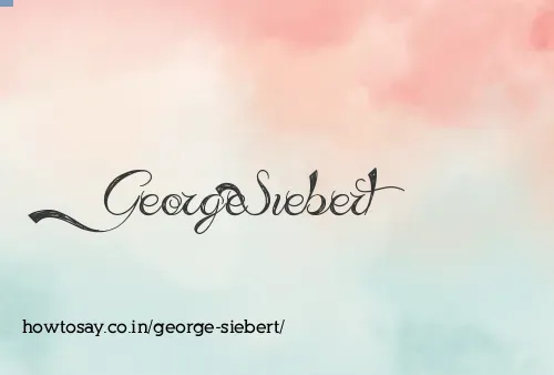 George Siebert