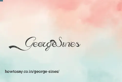 George Sines