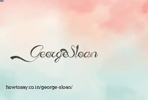 George Sloan