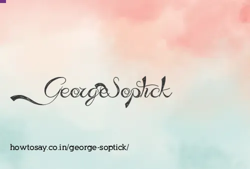 George Soptick