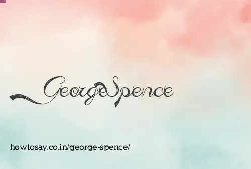 George Spence
