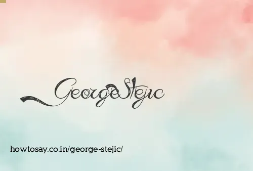George Stejic