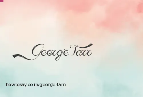 George Tarr
