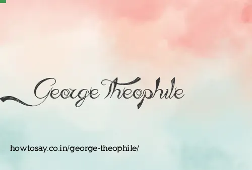 George Theophile