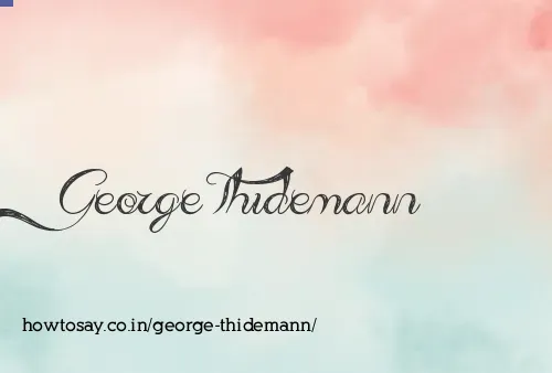 George Thidemann