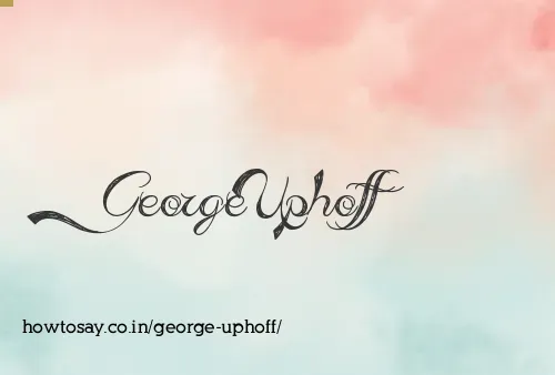 George Uphoff