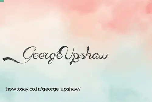 George Upshaw