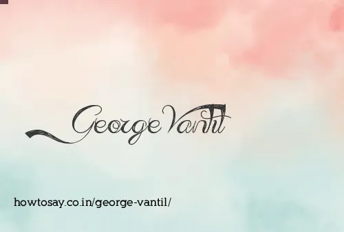 George Vantil