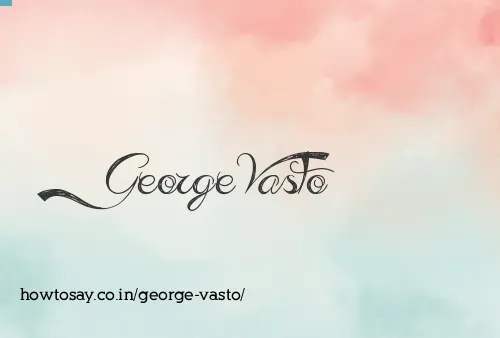 George Vasto