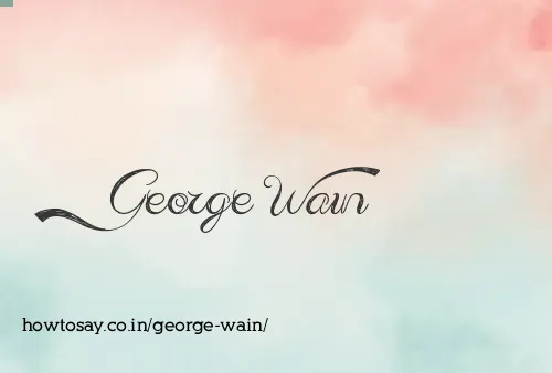 George Wain