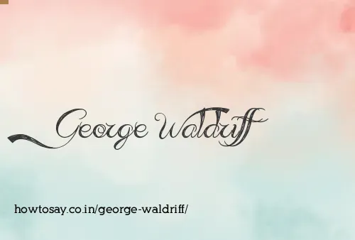 George Waldriff