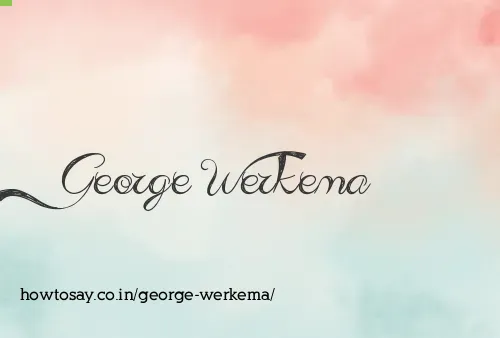 George Werkema