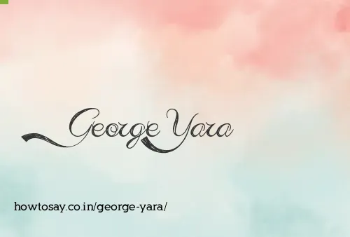 George Yara