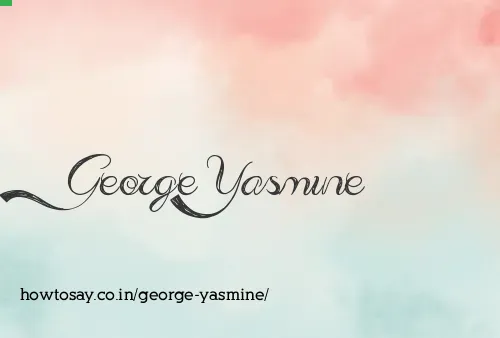 George Yasmine