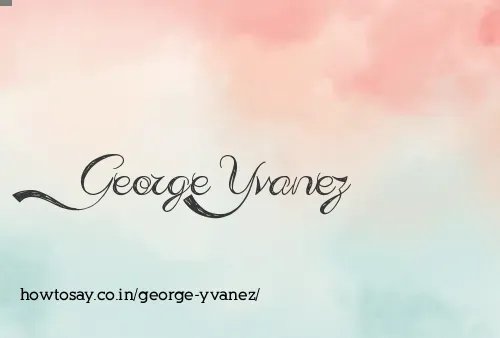 George Yvanez