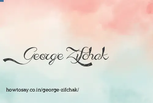 George Zifchak