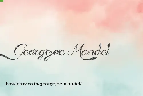 Georgejoe Mandel