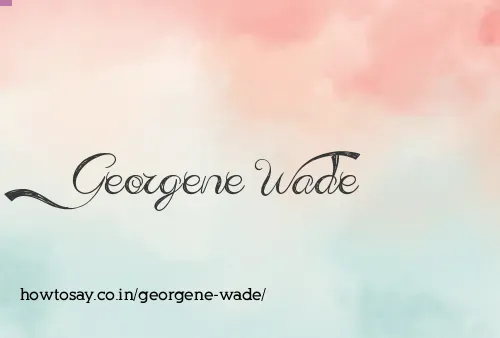 Georgene Wade