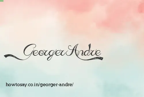 Georger Andre