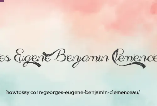 Georges Eugene Benjamin Clemenceau